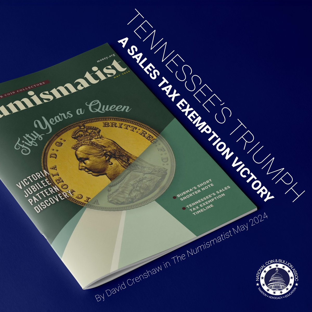📢 Exciting news! Check out David Crenshaw’s article, “Tennessee's Triumph: A Sales Tax Exemption Victory” in this month’s Numismatist! Learn how NCBA helped secure a sales tax exemption for coins and bullion in Tennessee. Available to ANA members digitally or in print. #TN #ANA