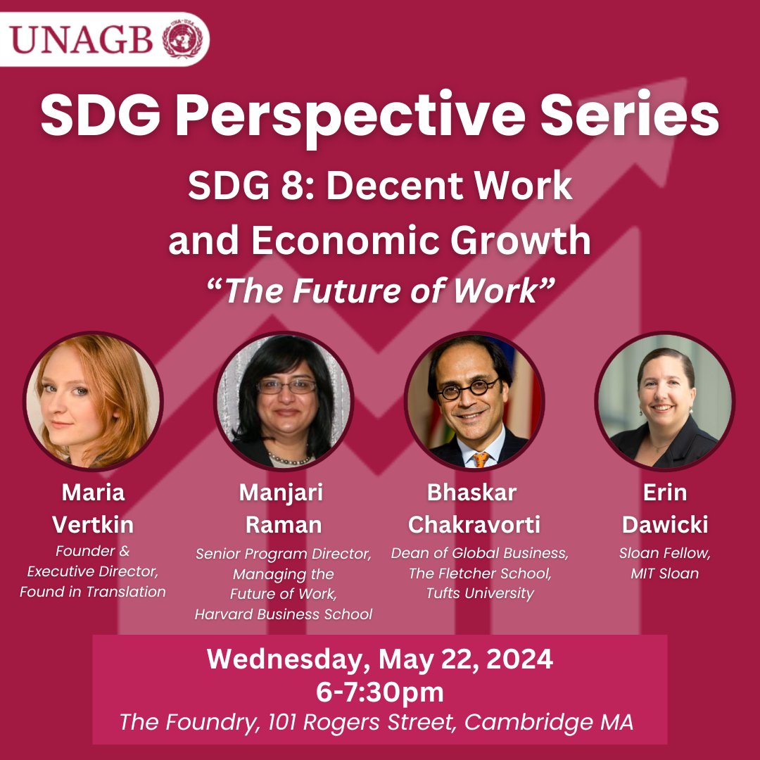 Join us on May 22 for our next SDG Perspective Series Event on #SDG8 and #TheFutureOfWork! Register Here: ow.ly/W9QQ50RvV2Q

#sdgs #unagb #bostonevents #usaforun #internationaldevelopment