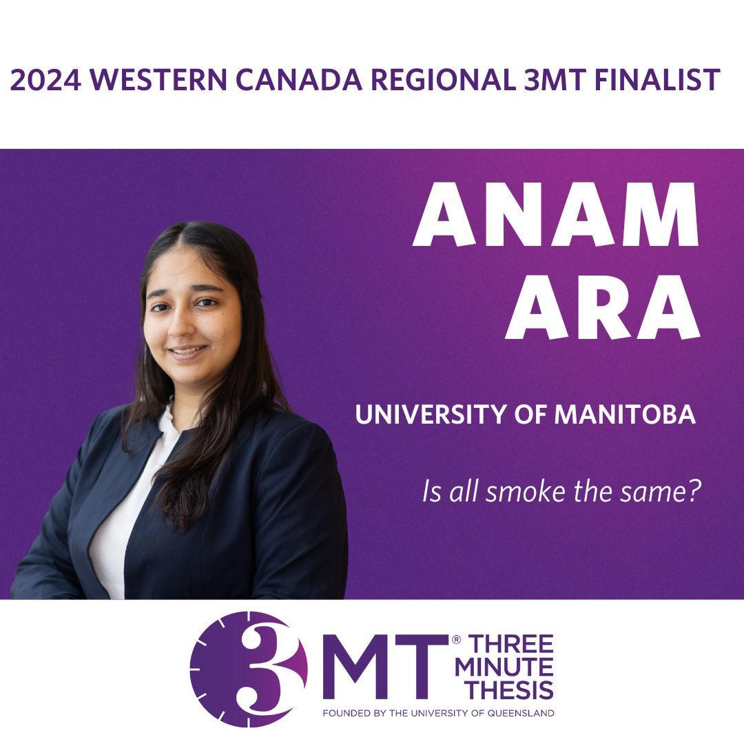 Introducing the Western Canada Regional 3MT Competitors:
Next up, we have Anam Ara from the University of Manitoba with her presentation, 'Is all smoke the same?'
Watch live on Wednesday, May 8th at 2 p.m. PT: gradstudies.ok.ubc.ca/3mt/2024-weste… 
@umgradstudies
@umanitoba