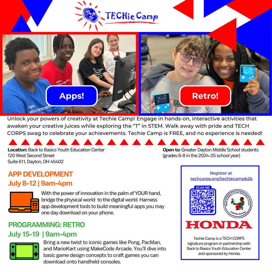 Greater #Dayton! Give your middle schooler a summer to remember at our Techie Camps! From July 8-12, explore app development, and from July 15-19, dive into retro programming. Limited spots available at Back to Basics. Register now at techcorps.org/techiecampb2b! Thank you @Honda