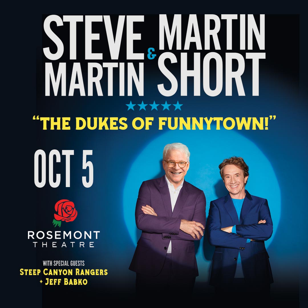 🎉 Get ready to laugh until your sides hurt! 🤣 STEVE MARTIN & MARTIN SHORT: 'The Dukes of Funnytown!' with Jeff Babko and the Steep Canyon Rangers are coming to Rosemont Theatre on October 5th! 🎭 Don't miss out, grab your tickets now! 🎟️ #ComedyLegends #LiveShow