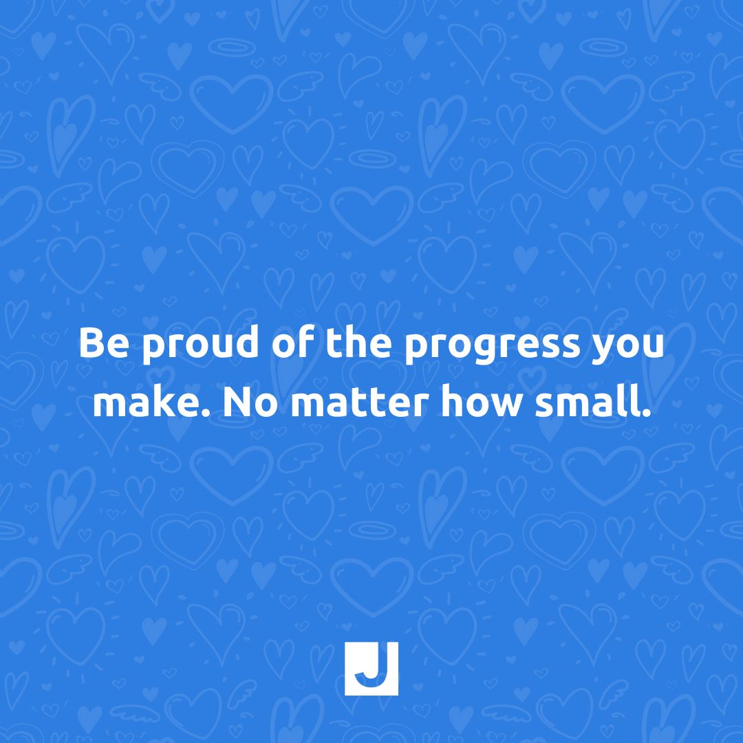 Be proud of yourself...💙🤍 #MondayVibes #MakeTheJYourHome