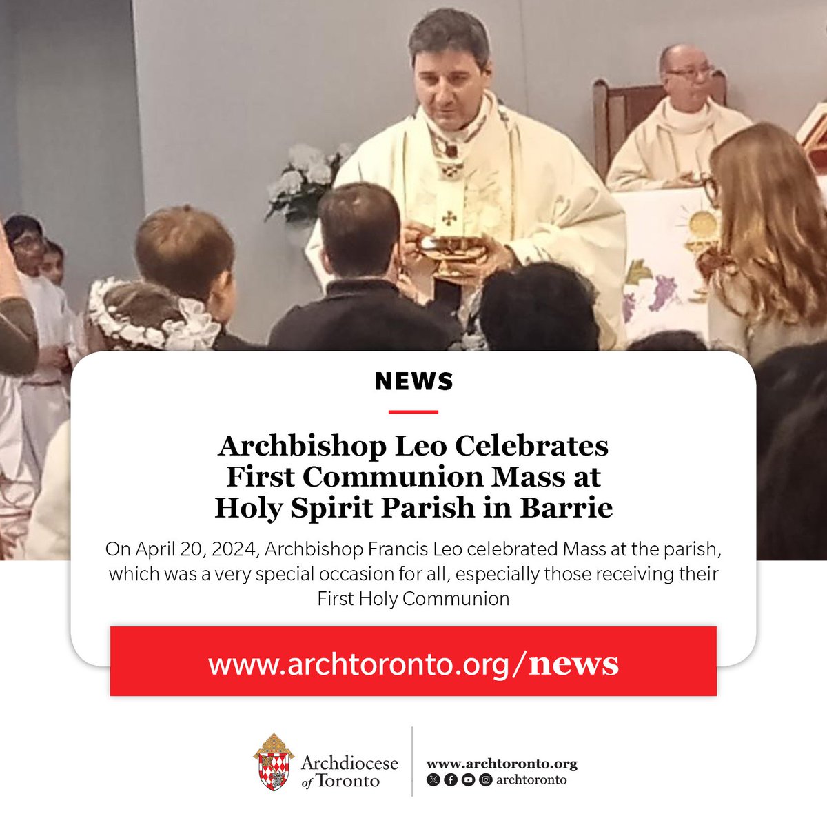 NEWS: Archbishop Francis Leo Celebrates First Communion Mass at Holy Spirit Parish in Barrie bit.ly/news-HolySpiri… #catholicTO