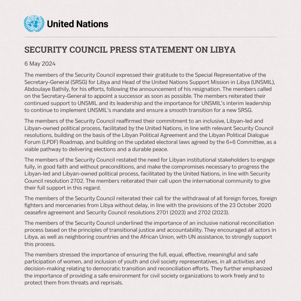 In a press statement, the members of the @UN Security Council reiterated their continued support to @UNSMILibya and reaffirmed their commitment to an inclusive, Libyan-led and Libyan-owned political process for a durable peace. Full press statement 👇