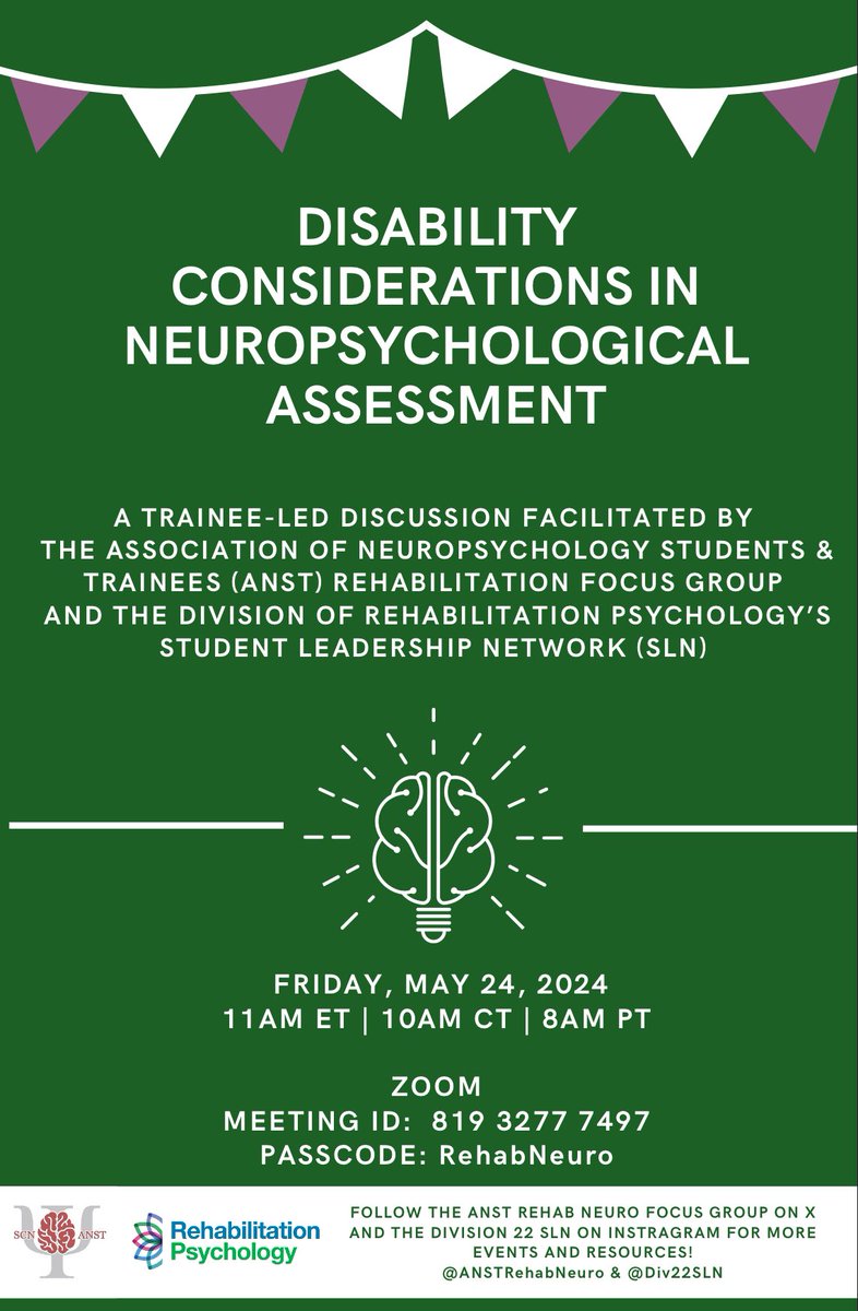 Please join us for a trainee-led discussion on Disability Considerations in Neuropsychological Assessment with the @APADiv22 Student Leadership Network (SLN) on Friday 05/24/2024 @ 10:00AM CST! See flyer below for details and Zoom info. 🧠🧠🧠