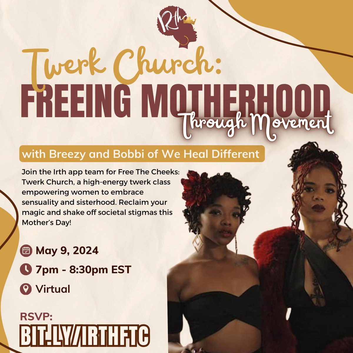 This Mother’s Day weekend, Irth invites mamas to free yourself at our FREE virtual twerkshop 🍑 Free The Cheeks: TwerkChurch 💒 fitness & freedom experience hosted by We Heal Different ❤️‍🔥 🔗bit.ly/irthftc