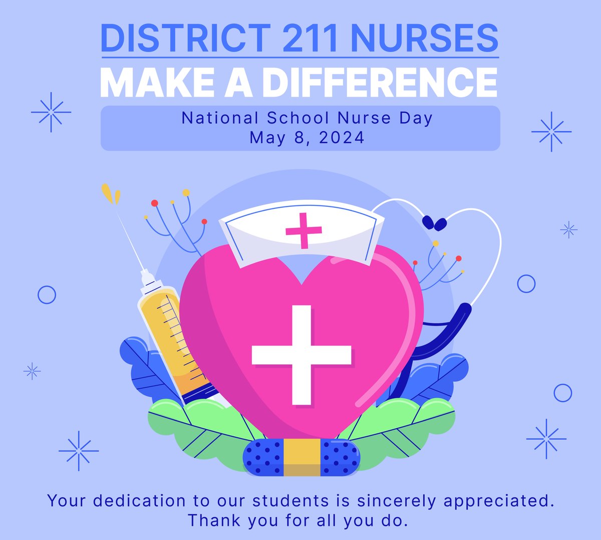 Thank you to all of our District 211 Nurses for everything you do!
