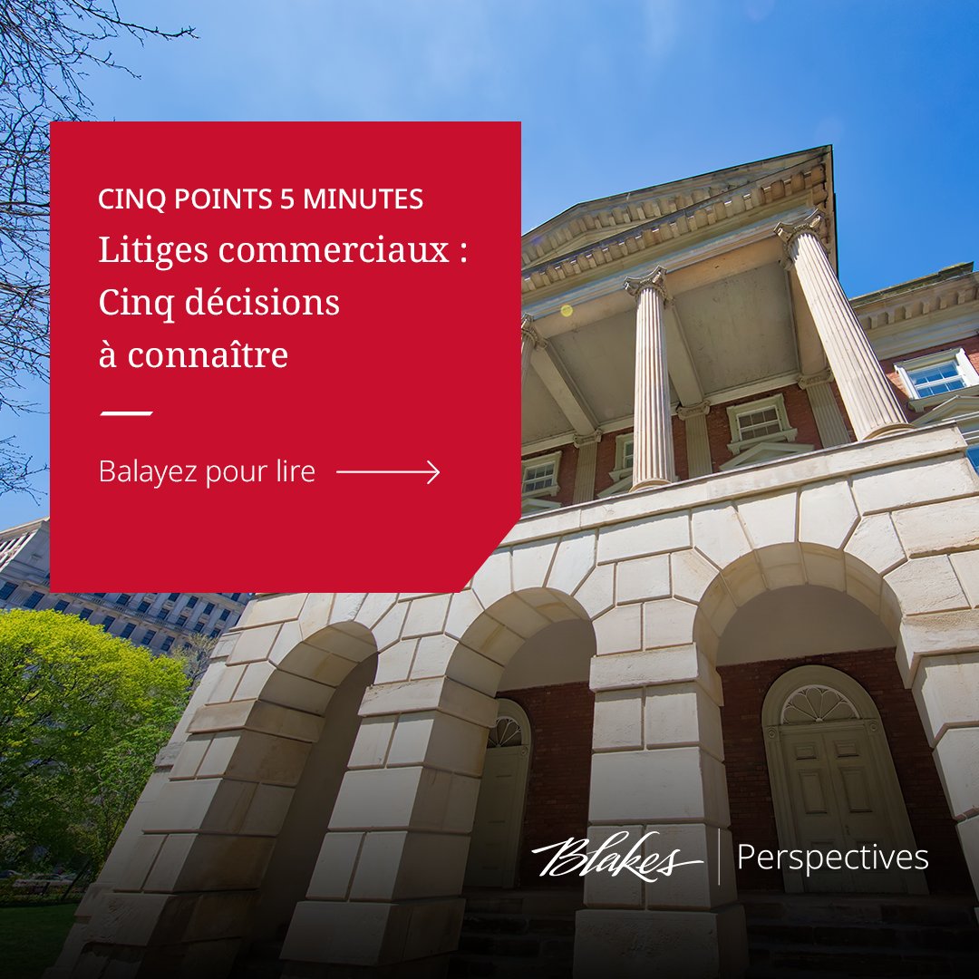 BlakesDroit's tweet image. Aidez votre entreprise à atténuer les risques de #Litige auxquels elle s’expose en prenant connaissance de cinq décisions rendues récemment par des tribunaux canadiens. Consultez notre publication Cinq points, 5 minutes : bit.ly/3Usvvnz
#GestionDesRisques #BlakesSimpose