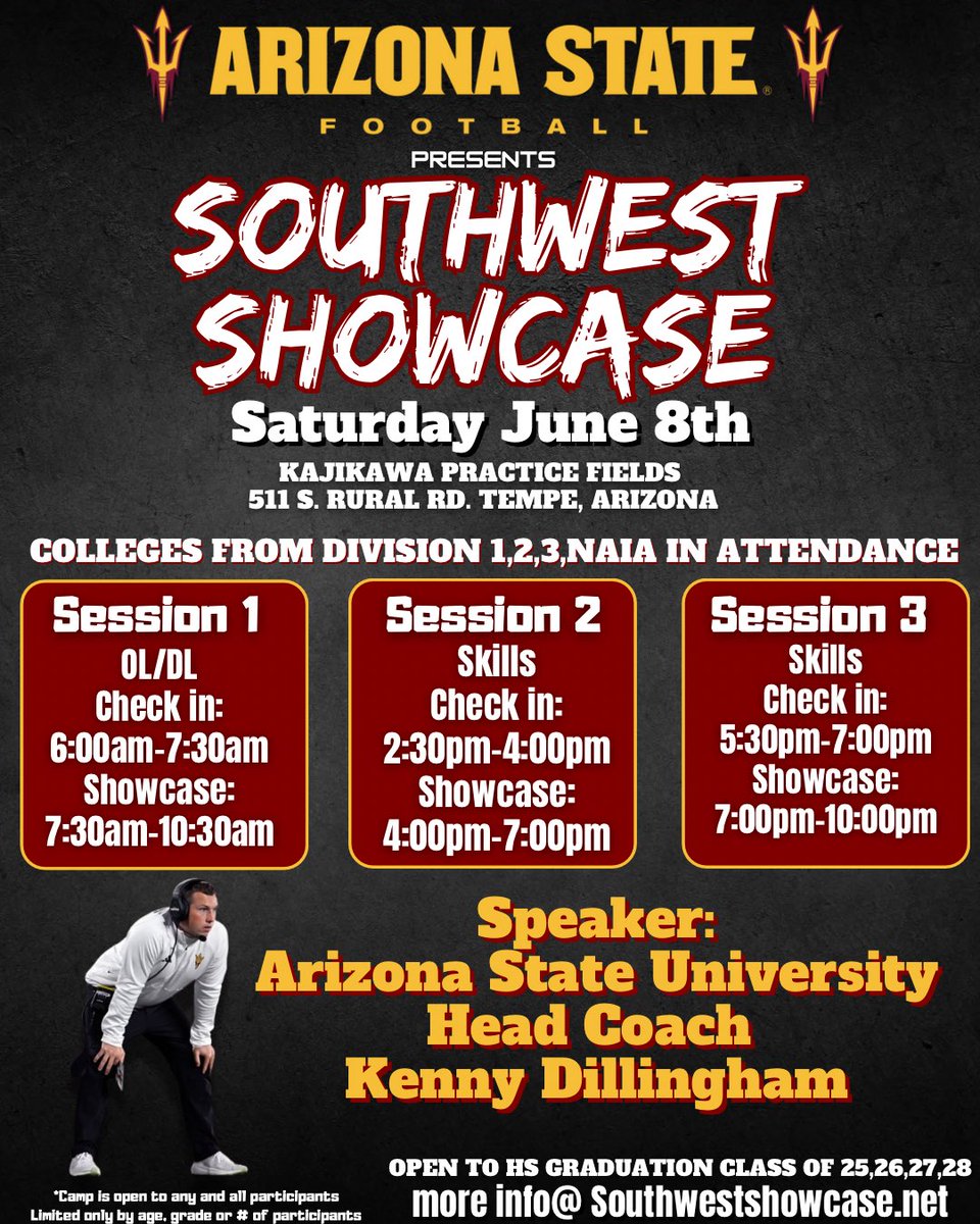 Southwest Showcase (@theswshowcase) on Twitter photo 🚨 MEGA CAMP 🚨
🗓️Saturday June 8th
📍Arizona State University🔱
🎓Open to Class of 25,26,27,28
Excited to Announce Arizona State Head Coach <a href="/KennyDillingham/">Coach Dillingham</a> as Speaker for Southwest Showcase.
Coaches from Division 1,2,3 and NAIA will be in attendance!
Sign up 🚨 MEGA CAMP 🚨
🗓️Saturday June 8th
📍Arizona State University🔱
🎓Open to Class of 25,26,27,28
Excited to Announce Arizona State Head Coach <a href="/KennyDillingham/">Coach Dillingham</a> as Speaker for Southwest Showcase.
Coaches from Division 1,2,3 and NAIA will be in attendance!
Sign up