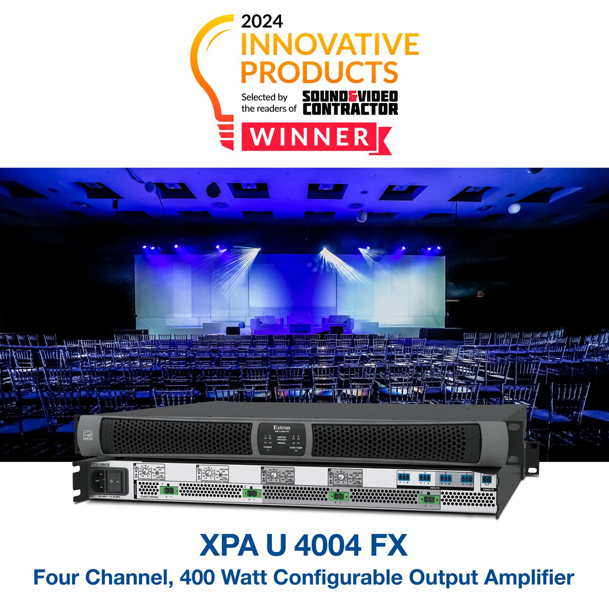 We are honored to receive a 2024 SVC Innovative Product Award for the XPA U 4004 FX 400 Watt, Four Channel Configurable Output Power Amplifier. This award is very special to us because it’s voted on by the readers of Sound and Video Contractor. Everyone at Extron deeply