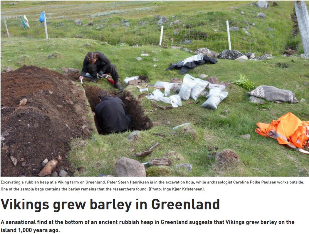 When Greenland is finally green enough and warm enough, as it was 1,000 years ago, maybe the Vikings will return.