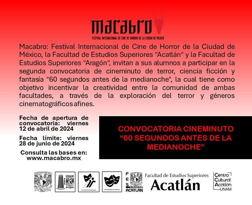 ¡Atención estudiantes @FES_ACATLAN y @FESAragonUNAM! Aquí está la segunda convocatoria de cineminuto'60 segundos antes de la medianoche' 😈Consulta las bases de participación👉 macabro.mx/6173-2/ 😈Fecha límite 👉28 de junio de 2024 #HorrorFest #Cineminuto #Cinedeterror