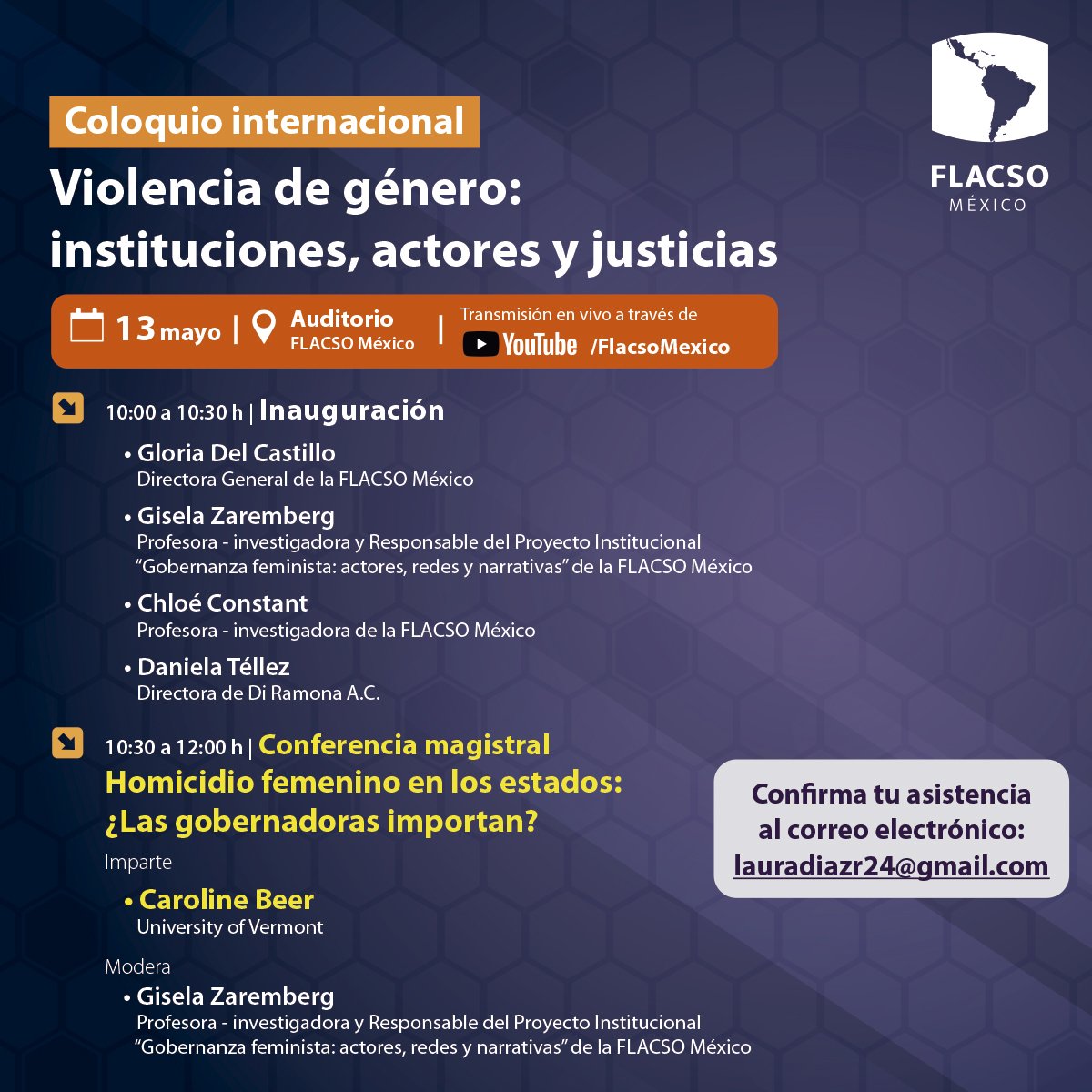 No te pierdas el #Coloquio internacional  #ViolenciaDeGénero : Instituciones, actores y justicias

🗓️13 mayo 🕙 10:00 h (CDMX)
📍FLACSO México

Confirma tu asistencia👇
📨lauradiazr24@gmail.com

Sigue la transmisión en vivo 
📹 bit.ly/YTFLACSO