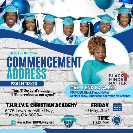 It's time to celebrate Black minds and Black excellence! 🌟🎓  Our founder, @DenishaMWeather is delivering the commencement at @Thethriveway on May 10th, 2024 at 10 AM.

#BlackMindsMatter #EducationFreedom #Schoolchoice #BlackExcellence #BlackGrads