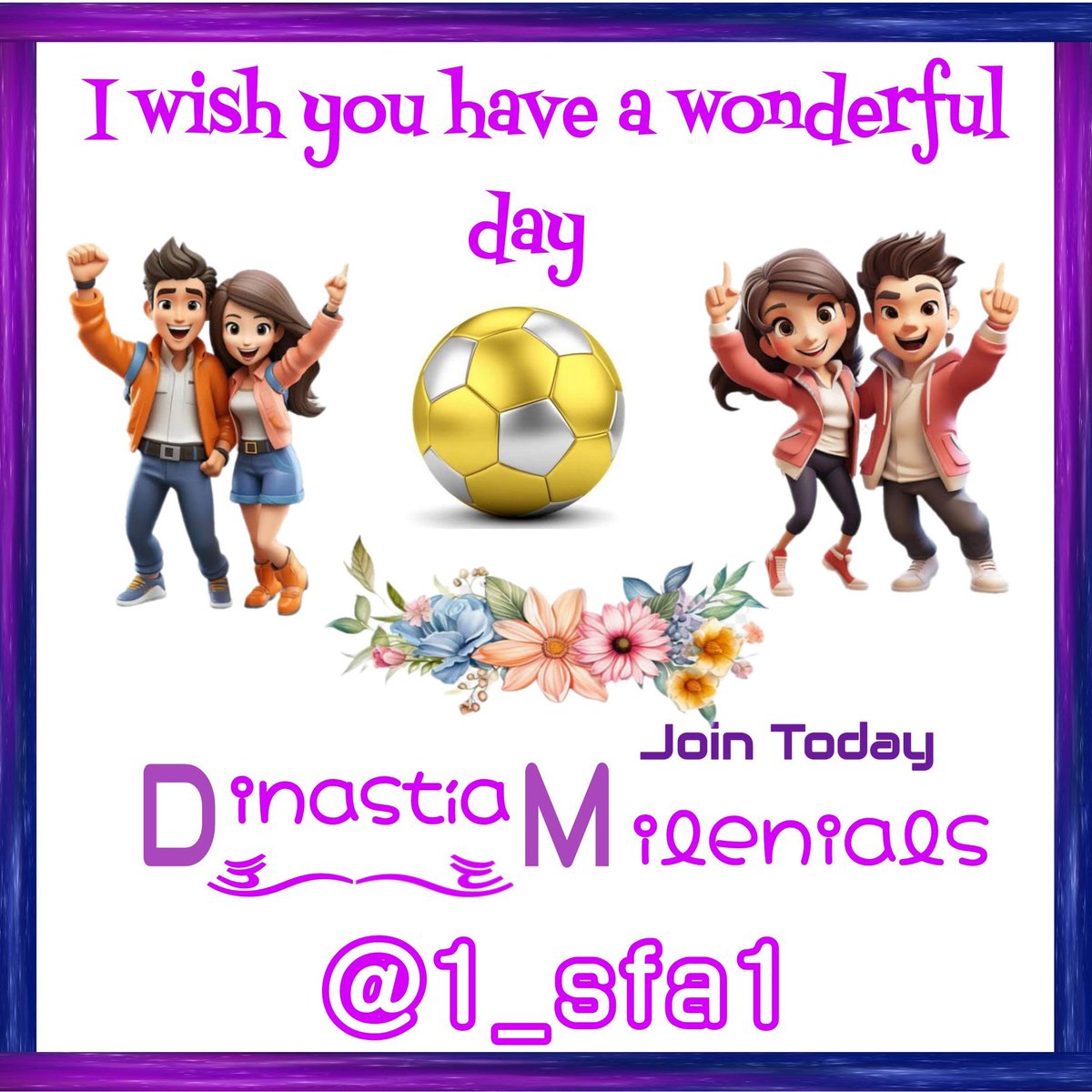 🅰️#DinastíaMilenials 🦉@Lea_Dhai ⚽ @1_sfa1 @_1gul @bnte_ @5skj_ @fg2g3 @1fazl2 @Insf_P @Zar_43 @111mn1 @01rshd @lm_zky @2ftima @PK50K @1Mahii1 @_Esha_2 @ka_4463 @Ozlerntr @1_bas00 @TSC143_ @Tahaa7000 @GuiverMiguel @arfanulhaq01 @CarloSportfan @Marvakhan3772 @halconavicencio