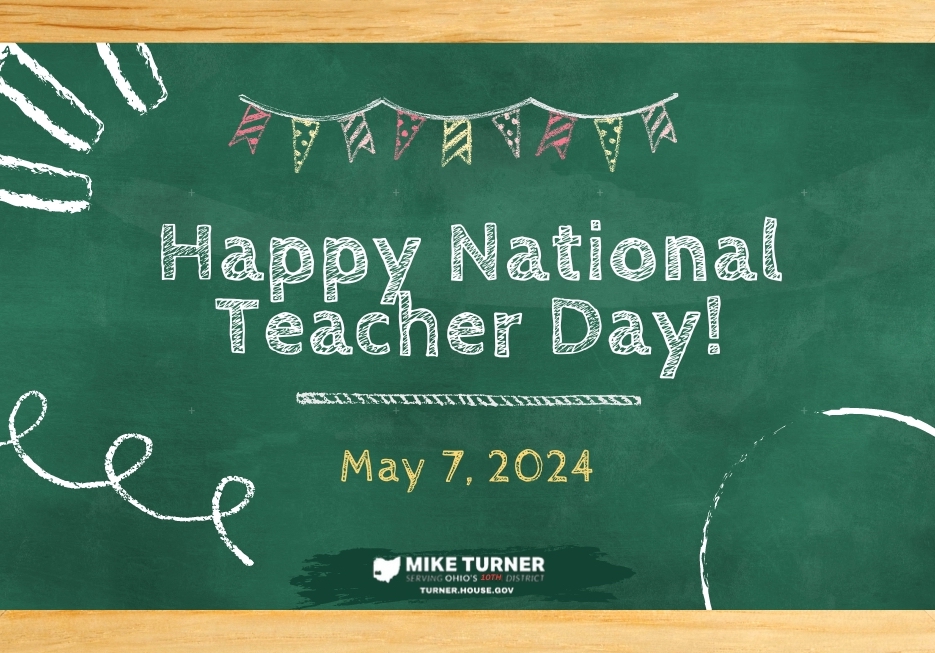 Happy National Teacher Day to all the great educators in the Miami Valley! In honor of National Teacher Appreciation Week, I cosponsored @RepSamGraves’ resolution recognizing the vital role that teachers play in shaping America’s future. Take some time today to #ThankATeacher.