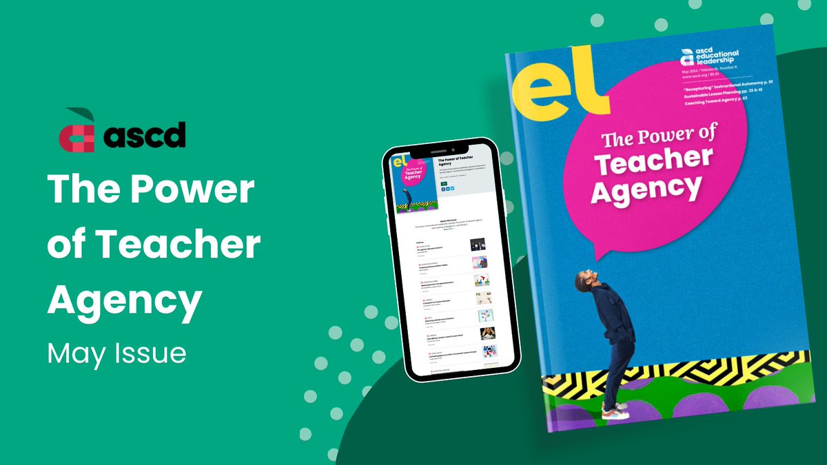 Have you seen the latest EL Magazine? This issue will unpack the power of teacher agency—and outline strategies for ­cultivating it. ascd.org/el/the-power-o…