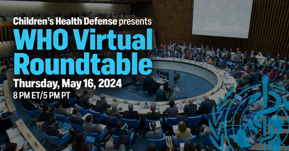 🗓️ MARK YOUR CALENDAR: Join CHD + a roundtable of experts as we discuss the World Health Organization’s attempt to seize health freedom from citizens around the world, what we’re doing about it + how you can get involved. SAVE YOUR SPOT ⬇️ childrenshealthdefense.org/who-virtual-ro…