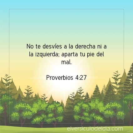 No te desvíes a la derecha ni a la izquierda; aparta tu pie del mal.  Proverbios 4:27   #versiculodeldia #versiculobiblico #biblia