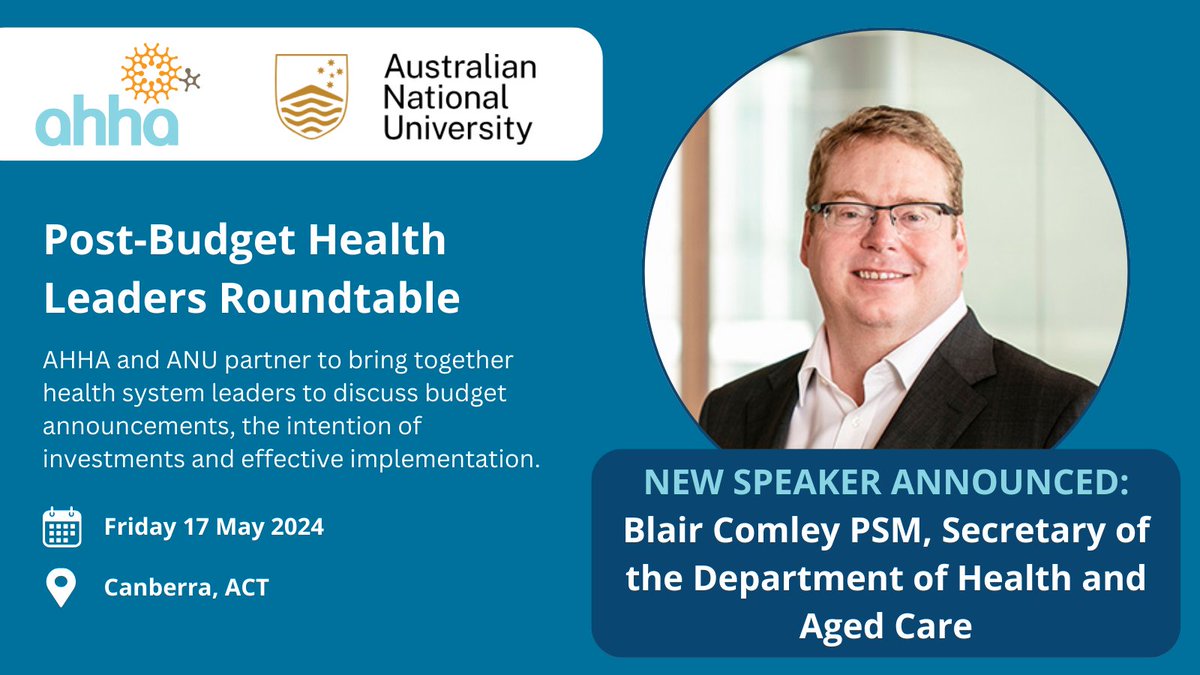 New speaker announced! We are delighted to share that Blair Comley PSM, Secretary of the Department of Health and Aged Care will be speaking at our Post-Budget Health Leaders Roundtable. Get in Quick! Online registrations close on Thursday May 9. ahha.asn.au/events/post-bu…