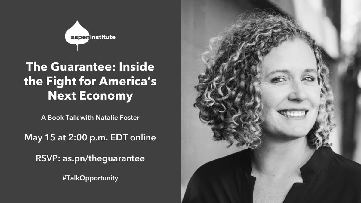 In her new book, @nataliefoster presents a bold vision in which housing, health care, higher ed., dignified work, care, and an opportunity to build generational wealth are guaranteed for all. Join me May 15 to #TalkOpportunity: as.pn/theguarantee