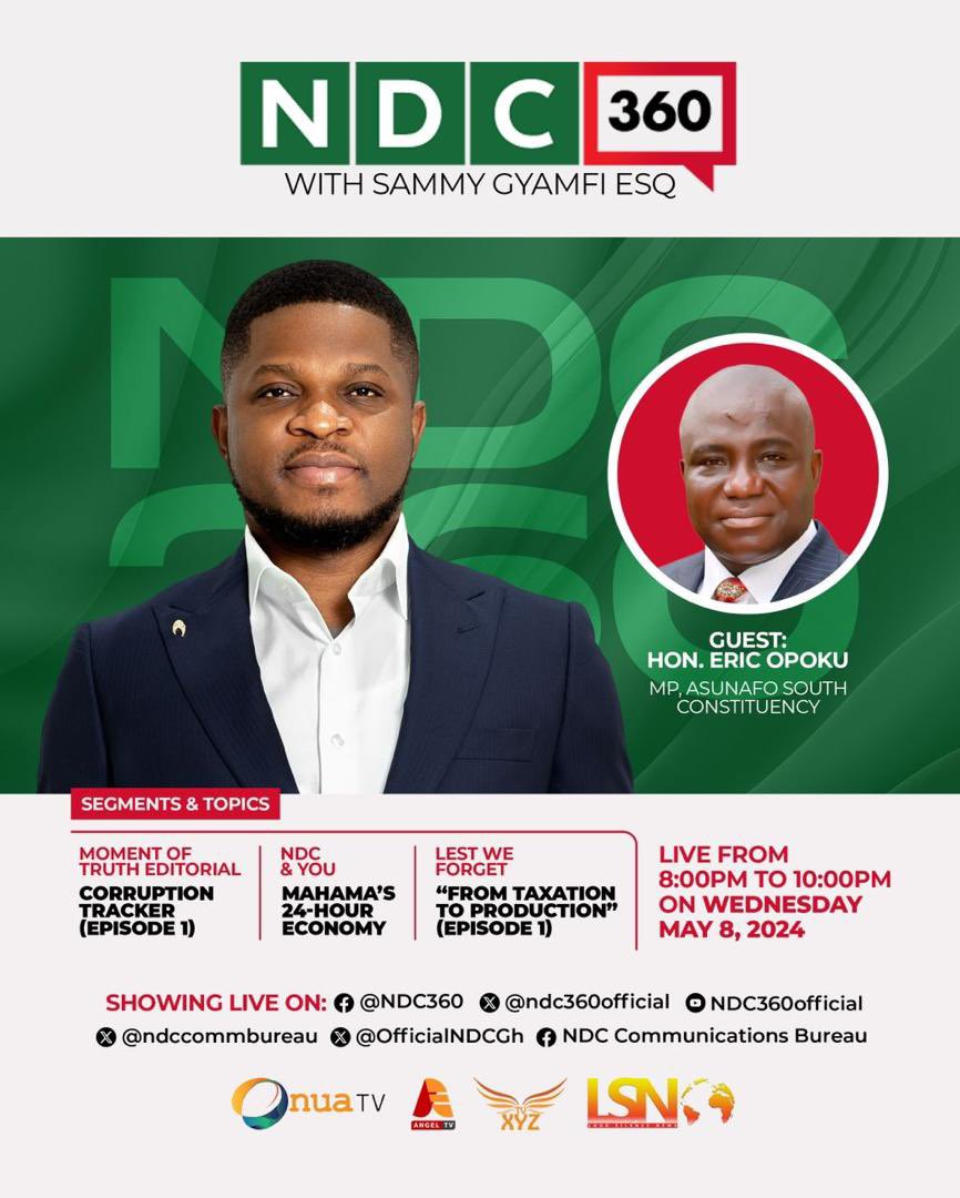 Hon. Eric Opoku to join Lawyer Sammy Gyamfi on the Maiden Edition of the NDC360 Show, airing on Wednesday, 8th May, 2024 @ 8pm. Make a date.