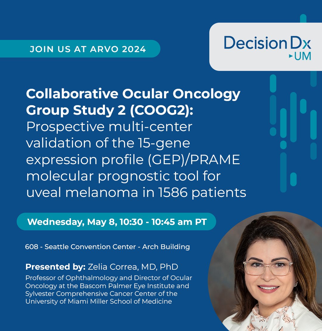 THIS WEEK: Data regarding the DecisionDx®-UM test will be presented at the Association for Research in Vision and Ophthalmology (ARVO) 2024 Annual Meeting via a poster presentation detailing the findings from the ongoing COOG2 study of patients with uveal melanoma. #ARVO2024