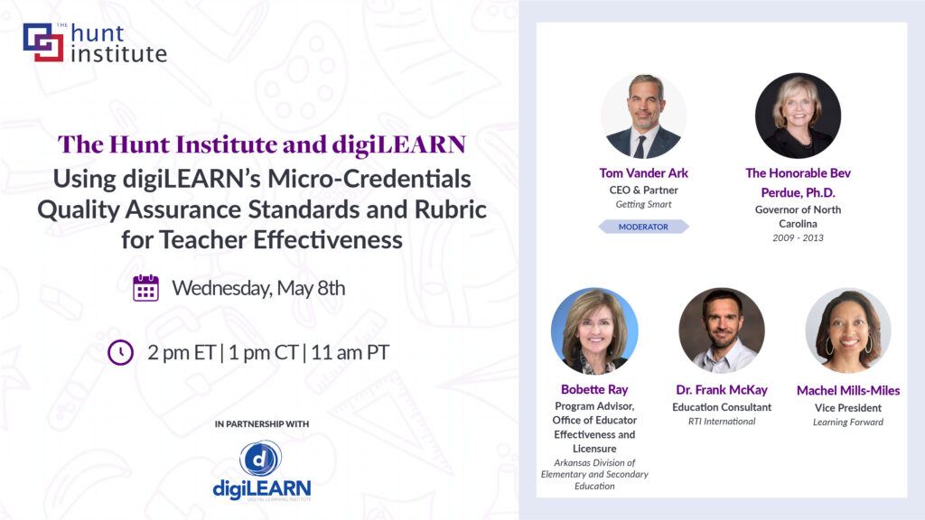 Join The @Hunt_Institute and @DigiLearnInst on 5/8 for a webinar on exploring the transformative potential of micro-credentials in shaping the future of educator development and retention. Register here: ow.ly/ll0X50Rvc6q