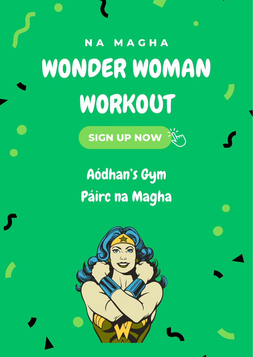 WONDER WOMAN WORKOUT CLASSES 💪 A few spaces have become available for the Wonder Woman workout classes which take place on Tuesdays at 7.15pm at Aodhán’s Gym, Páirc Na Magha. £5 per class. If interested please contact Lynda on 07743173626.