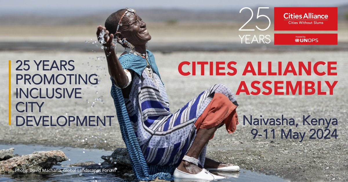 📢 The @CitiesAlliance Assembly is happening in Naivasha, #Kenya from 9-11 May, celebrating our 25th anniversary! 🎉👏 The Partnership is convening to advance today’s most pressing urban development issues. Learn more ➡️ citiesalliance.org/newsroom/news/… #InclusiveCities @GovtOfKenya