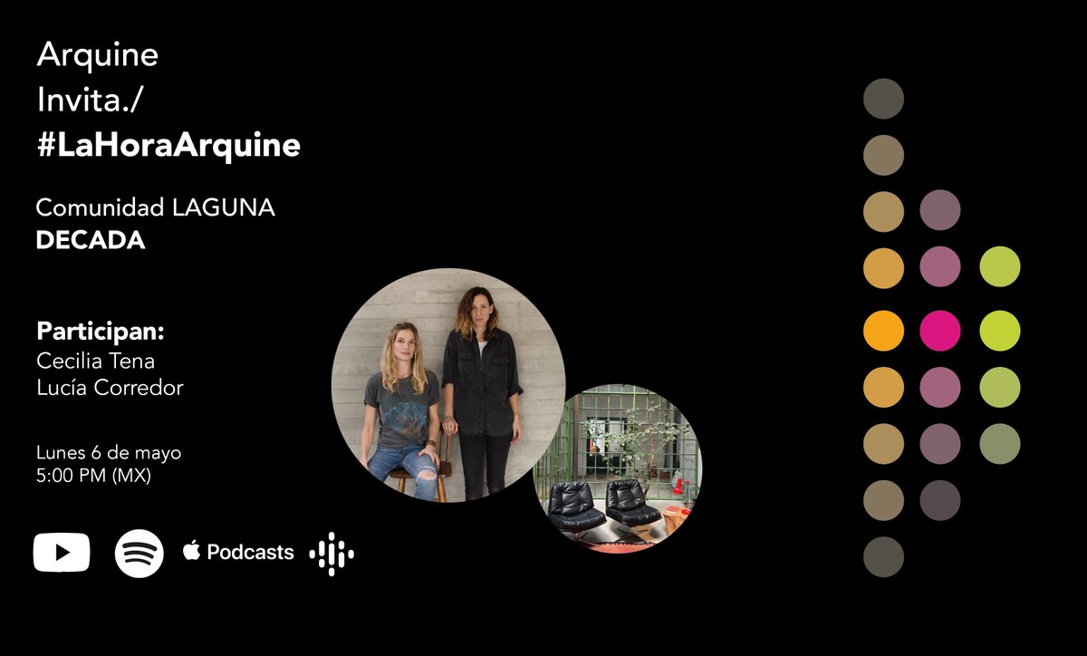 🎧🎙️ Sintoniza #LaHoraArquine el día de HOY en punto de las 5:00 pm donde conversaremos con Cecilia Tena y Lucía Corredor sobre su proyecto DECADA instalado en LAGUNA. | ow.ly/CCWN50RxXfh ¡Te esperamos!