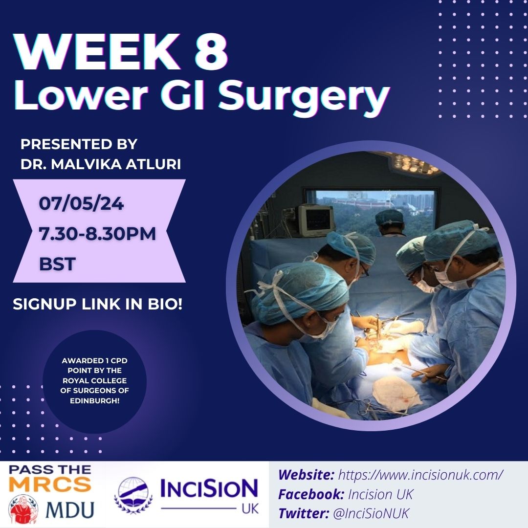 Join us for our next session of the surgical teaching series on Lower GI surgery!✨️ Each session has been awarded 1 cpd point by the Royal College of Surgeons of Edinburgh! 🎉 Attend a minimum of 6/14 sessions for a certificate!😯 share.medall.org/events/incisio…