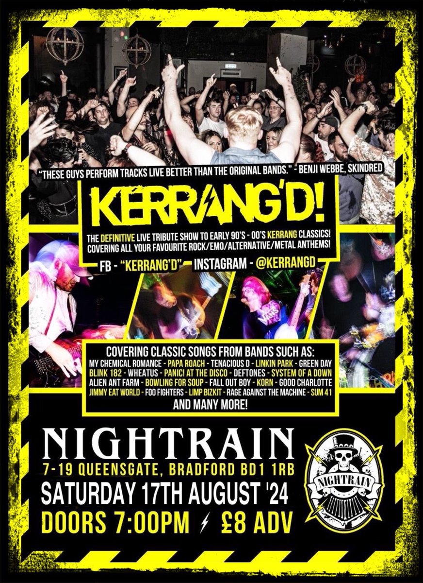 💥KERRANG’D ARE BACK💥 ❌Saturday 17th August Tribute to Early 90’s-00’ Kerrang Classics🤘🏻 🎫 TICKETS ⤵️ ticketweb.uk/event/kerrangd… @visitbradford @gigseekr @Yorkshire_Gigs @LiveGigsNetwork