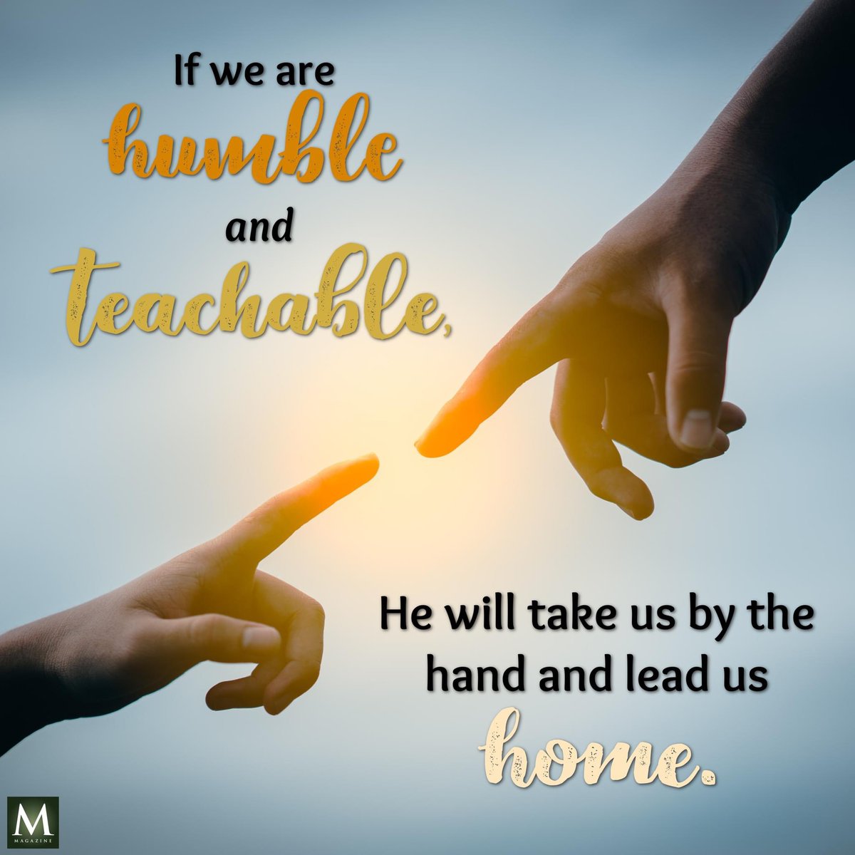 'If we are humble and teachable, He will take us by the hand and lead us home.' ~ Elder Larry R. Lawrence #TrustGod #CountOnHim #WordOfGod #HearHim #ComeUntoChrist #ShareGoodness #ChildrenOfGod #GodLovesYou #TheChurchOfJesusChristOfLatterDaySaints