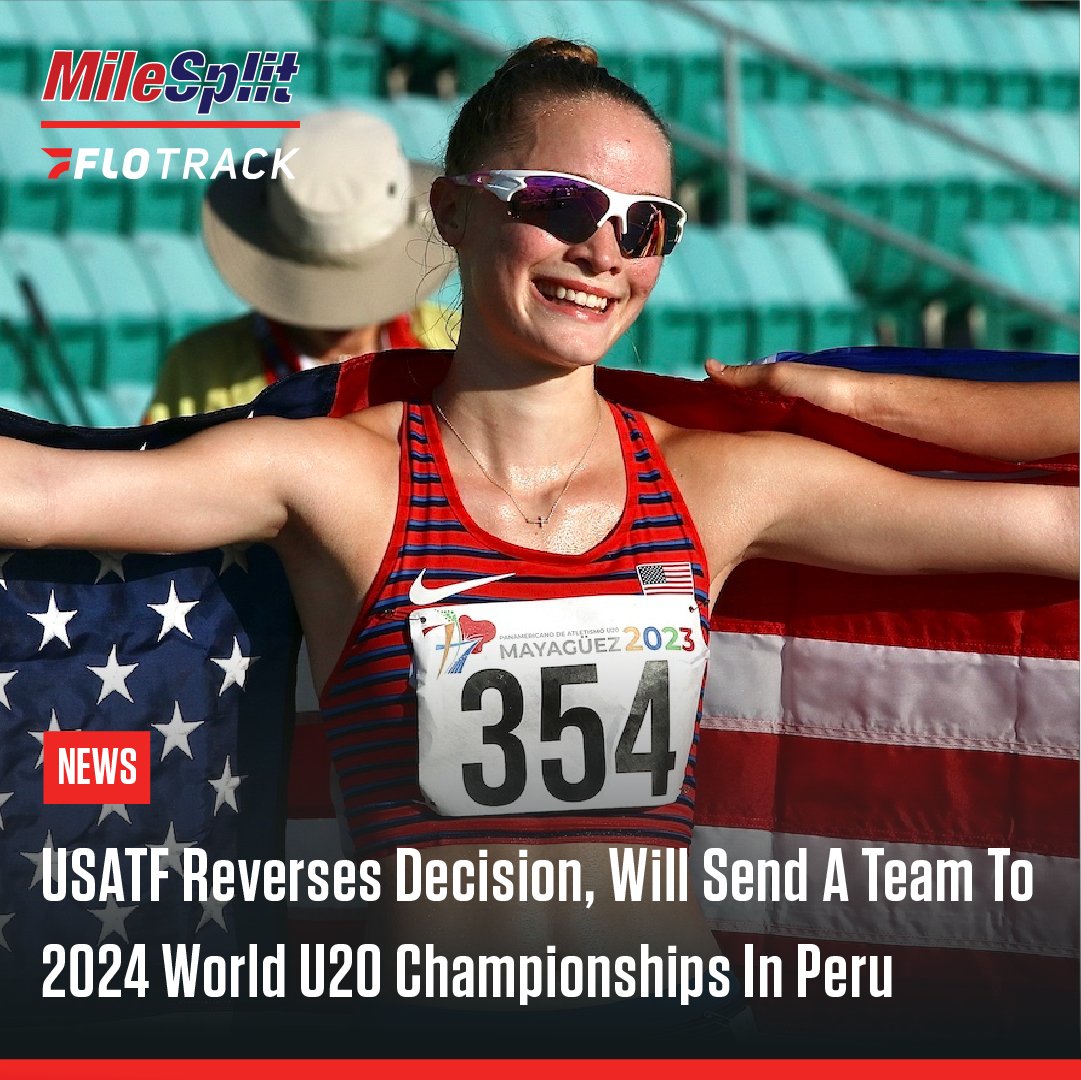 NEWS: After announcing last month that it wouldn't send a team to the 2024 World U20 Championships in Peru, USATF announced on Monday that it has reconsidered. USATF will field a team for World U20s, citing talks with World Athletics & Lima's LOC that led to a reversal.