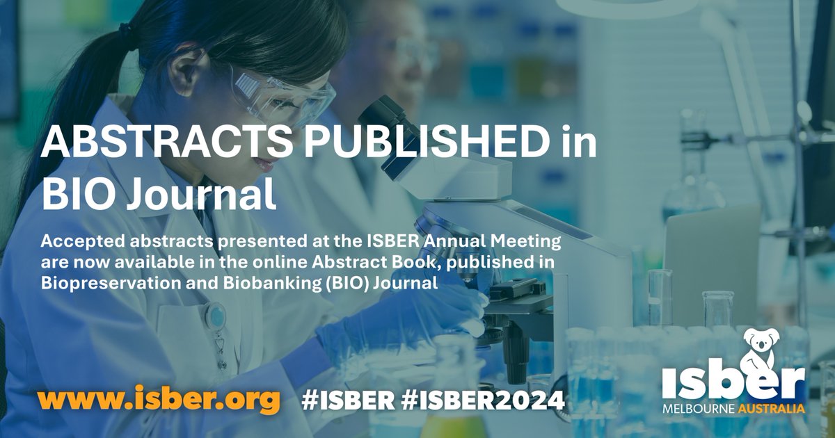 Peer-reviewed, accepted abstracts presented at #ISBER2024 are available online in BIO Journal: ow.ly/U1E950RxXuS. 
Meet the authors virtually on May 28-29: Save the date and register today for the virtual Annual Meeting!

#isber #biobanking #repositories #abstracts