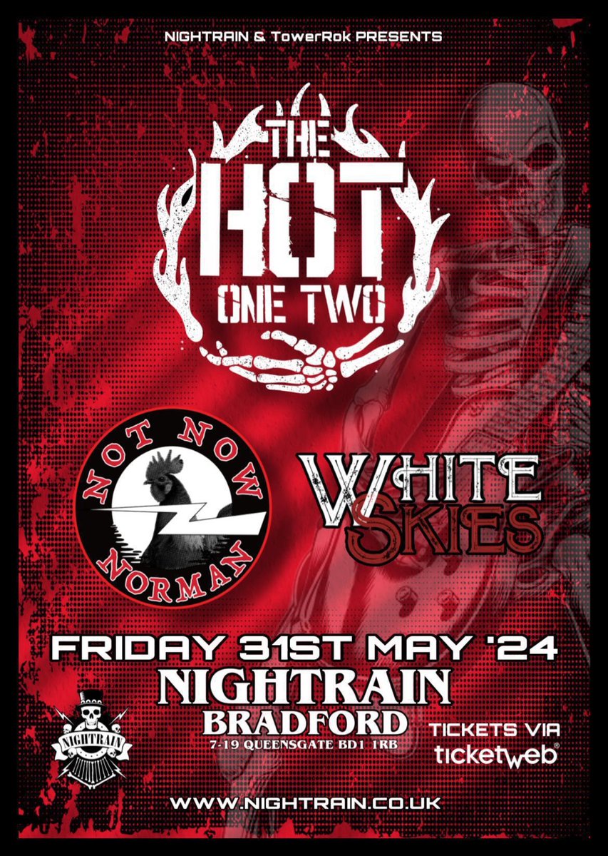 ‼️COMING SOON‼️ 🔥THE HOT ONE TWO🔥 ➡️NOT NOW NORMAN💥 ➡️WHITE SKIES💥 ▪️31ST MAY▪️ 3️⃣ CLASS BANDS 🔥 🎫TICKETS ⤵️ ticketweb.uk/event/the-hot-… Nightrain.co.uk @thehotonetwo @now_norman @whiteskiesband @visitBradford @ITHERETWEETER1 @bradfordmusic
