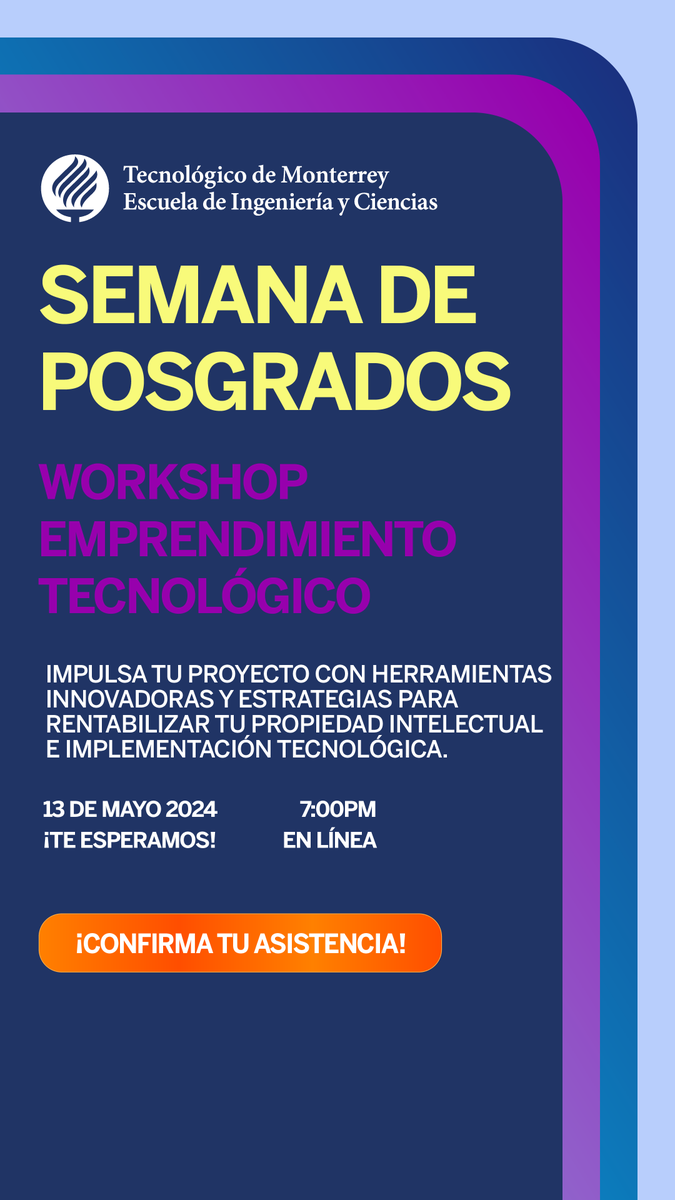 ¡Semana de Posgrados! Lunes 13 de Mayo: Taller de Emprendimiento Tecnológico. Lugar: Zoom 19:00 hrs. Liga de Registro: itesm.zoom.us/meeting/regist…