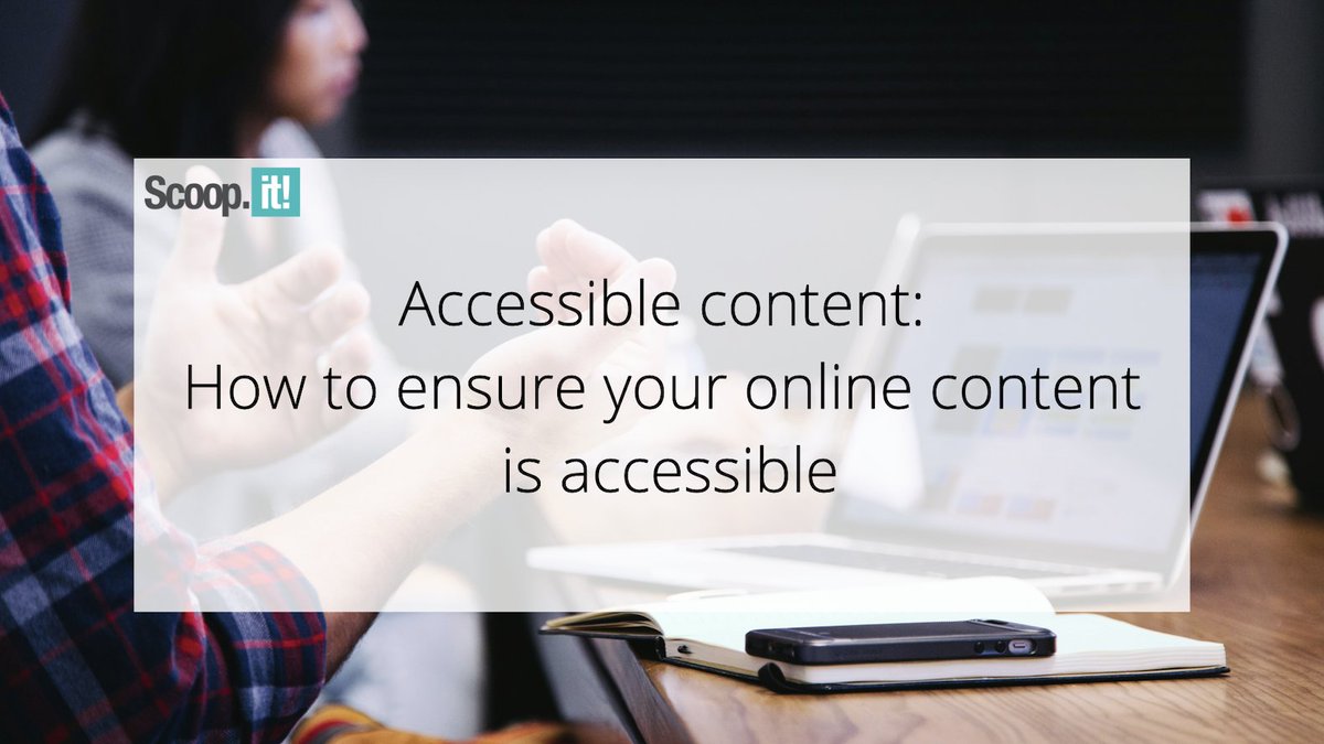 scoopit's tweet image. Accessible Content: How to Ensure Your Online Content is Accessible #accessiblecontent #accessibility #onlinecontent #content #contentmarketing hubs.ly/Q02vw0xt0