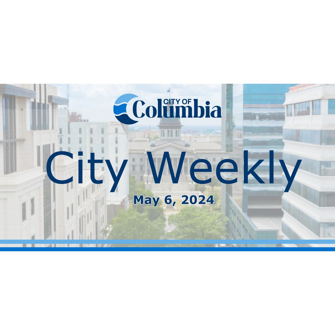 Stay up to date with City Weekly, our e-newsletter that includes events happening this week, city headlines, city council updates, and a video hub. Click here for the latest article: conta.cc/3JQ5wl6 #TogetherWeAreColumbia