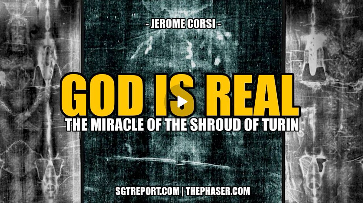 GOD IS REAL: THE MIRACLE OF THE SHROUD OF TURIN — DR. JEROME CORSI hopegirlblog.com/2024/05/06/god…