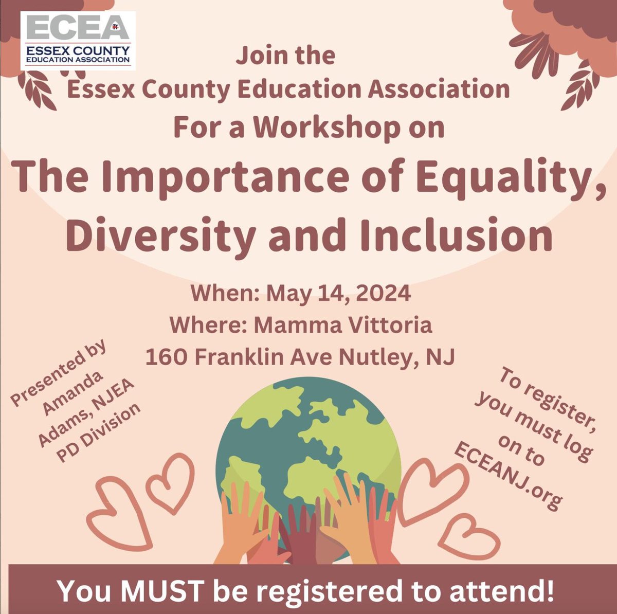 ‼️Registration is now open for a Workshop on The Importance of Equality, Diversity and Inclusion 🗓 Tuesday, May 14, 2024 ⏰ 4:30pm 📍Mamma Vittoria 🖥 Register at eceanj.org and click on the MEMBERS tab & log in with your NJEA credentials.