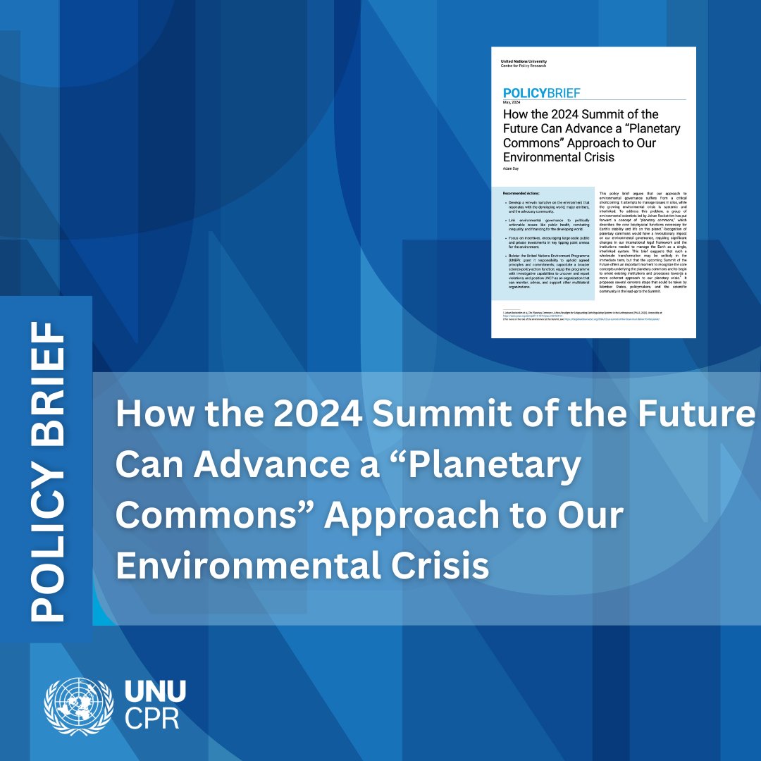 How can the #Summitofthefuture advance a 'planetary commons' approach to address the #ClimateCrisis?

Find out in a new UNU-CPR policy Brief👇
bit.ly/3JOro0g