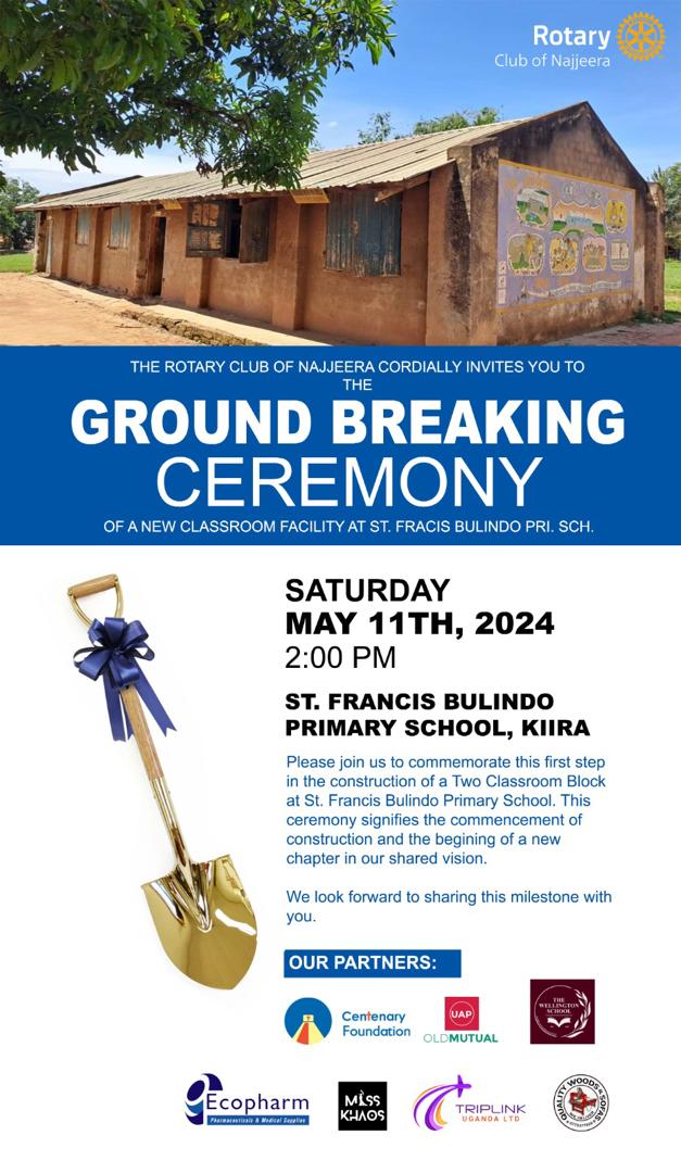 We invite you all to our ground breaking ceremony at St. Francis Bulindo primary school starting at 2pm sharp on Saturday 11th/May/2024. We will be constructing a 2 classroom block at the school. @rotaryd9213 @DGEdwardKakembo @NkutuAnne @nbstv @ntvuganda @nextradio_ug @933kfm