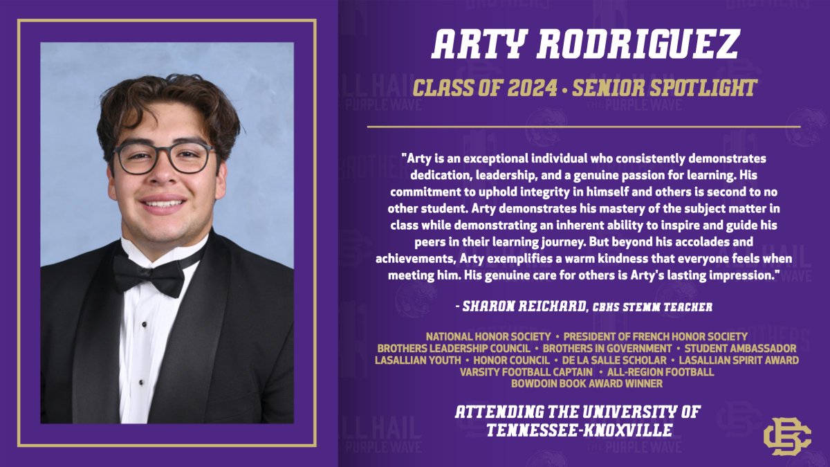 As the school year draws to a close and graduation looms nearer, we present our Senior Spotlights, Brothers' Boys chosen to represent a cross-section of the Class of 2024 in all its facets and achievements. Up next: Arty Rodriguez
