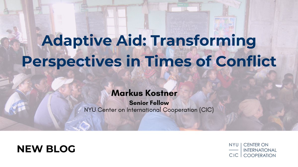 🌐 How should the @WorldBank and the international community effectively reach and empower people during conflict? CIC Senior Fellow, Markus Kostner, reflects on this question and discusses alternative aid delivery 🚚 and oversight models. 📚 Read: cic.nyu.edu/resources/adap…