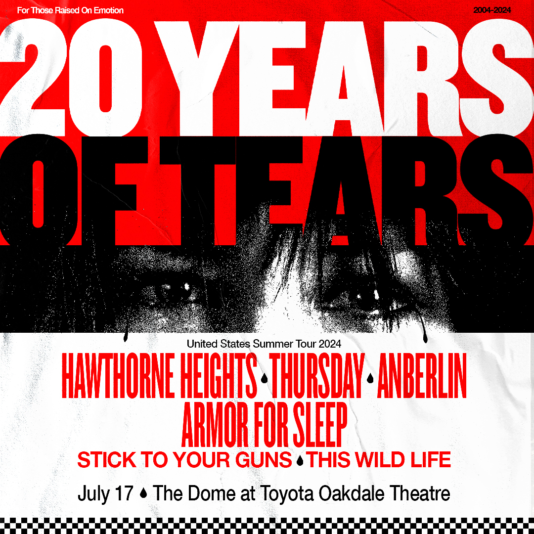 Hawthorne Heights Presents: 20 Years of Tears with special guests Thursday, Anberlin, Armor For Sleep, Stick To Your Guns and This Wild Life at The Dome at Toyota @OakdaleTheatre on July 17th!

Win tickets this week on #TwitterThursday on X!