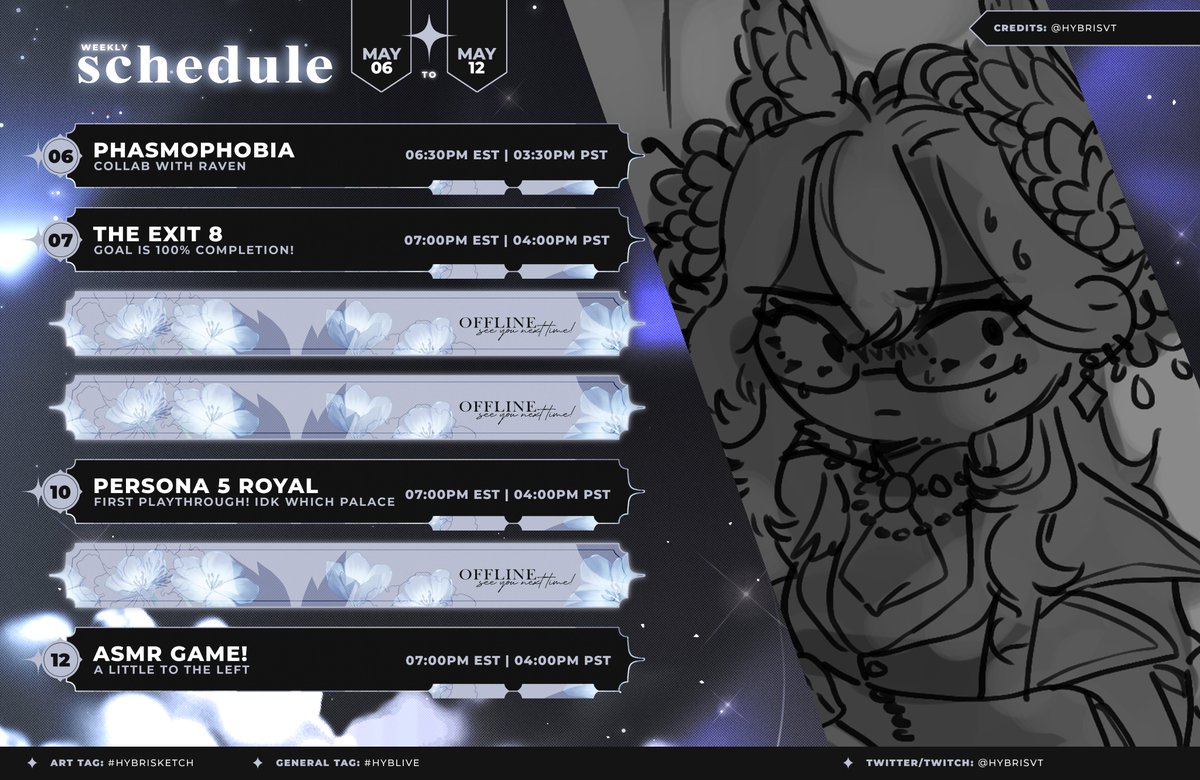 Schedule May 06-May 12!
-=-

Returning with a ton of new content and some new vibes! Will be giving a lil gameplan debrief before Phasmo today!

Template by Orihime
-=-
#HybLive #VtuberSchedule