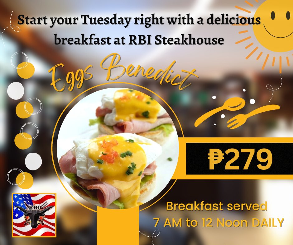 Life is too short for a boring breakfast – go for Eggs Benedict at RBI Steakhouse. #angelescity #rbisteakhouse #Pampanga #eggsbenedict #RBI #butfirstcoffee #Everyone