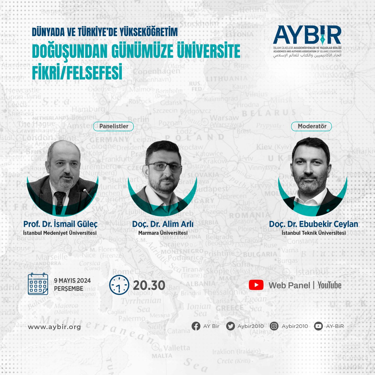 📢 WEB PANEL Dünyada ve Türkiye'de Yükseköğretim 'DOĞUŞUNDAN GÜNÜMÜZE ÜNİVERSİTE FİKRİ/FELSEFESİ' 🔔 09.05.2024 Perşembe 🕣 20:30 👥Moderatör Ebubekir Ceylan @ceylaneb 🗣Konuşmacılar Prof. Dr. İsmail Güleç @gulecismail Doç. Dr. Alim Arlı @alimarli_